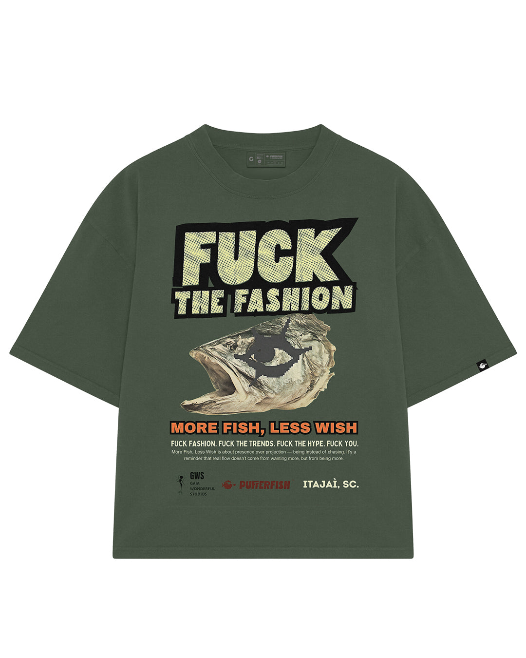 Camiseta Pufferfish - Fuck the Fashion (Estampa Frontal)